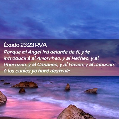 Picture 02 - Éxodo 23:23 RVA - Porque mi Angel irá delante de ti, y te - Bible Verse Picture