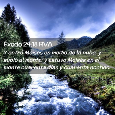 Picture 02 - Éxodo 24:18 RVA - Y entró Moisés en medio de la nube, y subió al - Bible Verse Picture