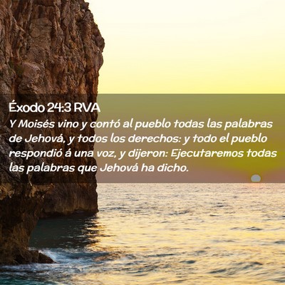 Picture 02 - Éxodo 24:3 RVA - Y Moisés vino y contó al pueblo todas las - Bible Verse Picture