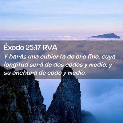 Picture 02 - Éxodo 25:17 RVA - Y harás una cubierta de oro fino, cuya longitud - Bible Verse Picture