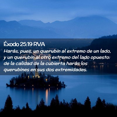 Picture 02 - Éxodo 25:19 RVA - Harás, pues, un querubín al extremo de un lado, - Bible Verse Picture
