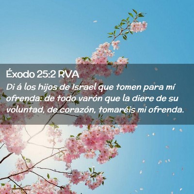 Picture 02 - Éxodo 25:2 RVA - Di á los hijos de Israel que tomen para mí - Bible Verse Picture