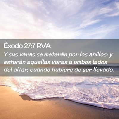 Picture 02 - Éxodo 27:7 RVA - Y sus varas se meterán por los anillos: y - Bible Verse Picture