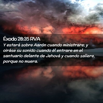 Picture 02 - Éxodo 28:35 RVA - Y estará sobre Aarón cuando ministrare; y - Bible Verse Picture