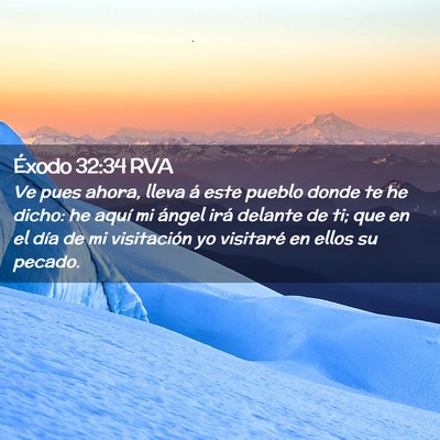 Picture 02 - Éxodo 32:34 RVA - Ve pues ahora, lleva á este pueblo donde te he - Bible Verse Picture