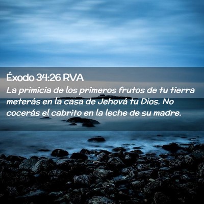 Picture 02 - Éxodo 34:26 RVA - La primicia de los primeros frutos de tu tierra - Bible Verse Picture