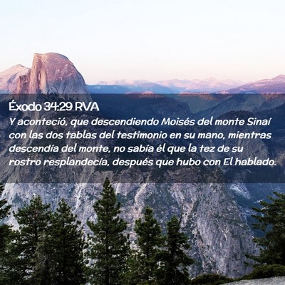 Picture 02 - Éxodo 34:29 RVA - Y aconteció, que descendiendo Moisés del monte - Bible Verse Picture