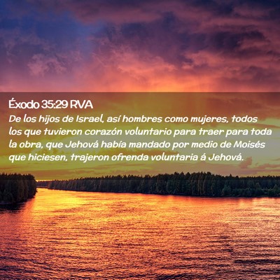 Picture 02 - Éxodo 35:29 RVA - De los hijos de Israel, así hombres como - Bible Verse Picture