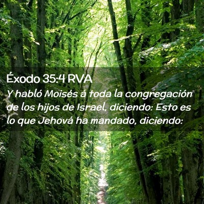 Picture 02 - Éxodo 35:4 RVA - Y habló Moisés á toda la congregación de los - Bible Verse Picture