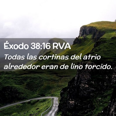 Picture 02 - Éxodo 38:16 RVA - Todas las cortinas del atrio alrededor eran de - Bible Verse Picture