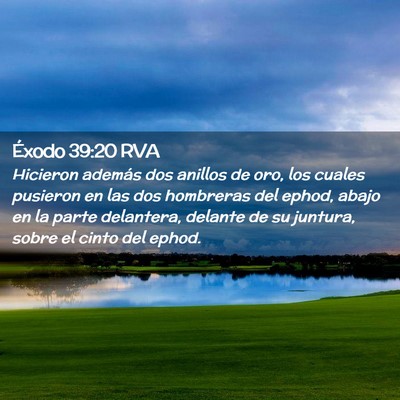 Picture 02 - Éxodo 39:20 RVA - Hicieron además dos anillos de oro, los cuales - Bible Verse Picture