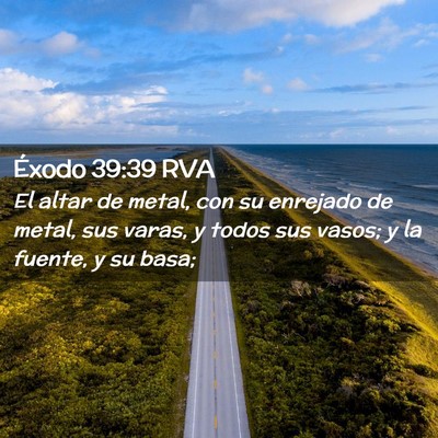 Picture 02 - Éxodo 39:39 RVA - El altar de metal, con su enrejado de metal, sus - Bible Verse Picture