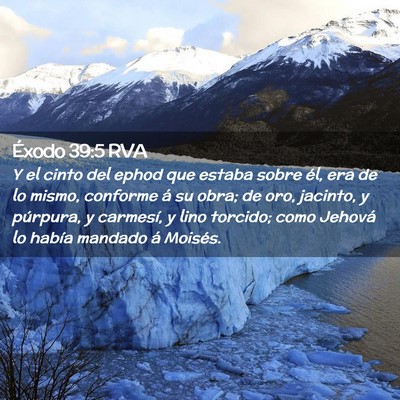 Picture 02 - Éxodo 39:5 RVA - Y el cinto del ephod que estaba sobre él, era de - Bible Verse Picture