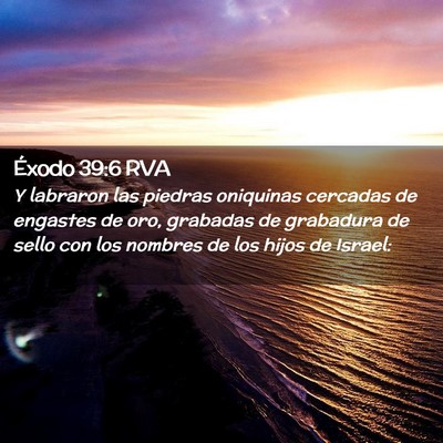 Picture 02 - Éxodo 39:6 RVA - Y labraron las piedras oniquinas cercadas de - Bible Verse Picture