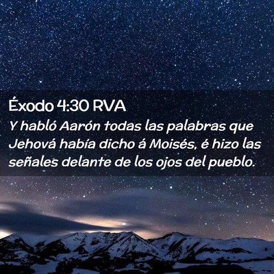 Picture 02 - Éxodo 4:30 RVA - Y habló Aarón todas las palabras que Jehová - Bible Verse Picture