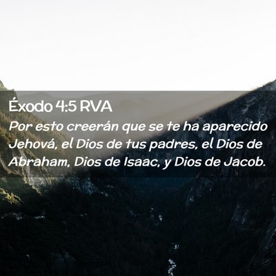 Picture 02 - Éxodo 4:5 RVA - Por esto creerán que se te ha aparecido Jehová, - Bible Verse Picture