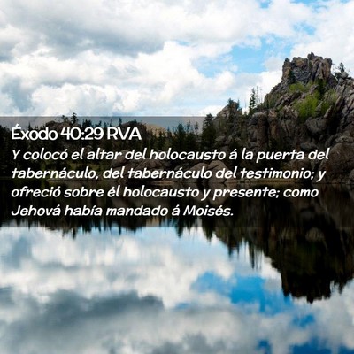Picture 02 - Éxodo 40:29 RVA - Y colocó el altar del holocausto á la puerta - Bible Verse Picture