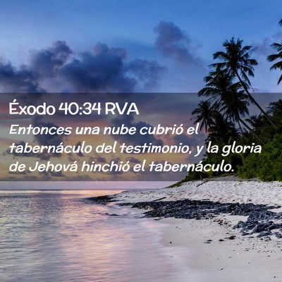 Picture 02 - Éxodo 40:34 RVA - Entonces una nube cubrió el tabernáculo del - Bible Verse Picture