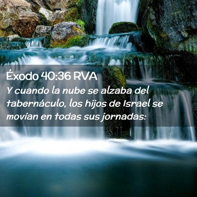 Picture 02 - Éxodo 40:36 RVA - Y cuando la nube se alzaba del tabernáculo, los - Bible Verse Picture