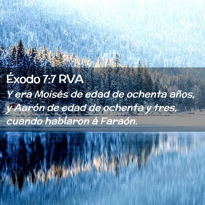 Picture 02 - Éxodo 7:7 RVA - Y era Moisés de edad de ochenta años, y Aarón - Bible Verse Picture
