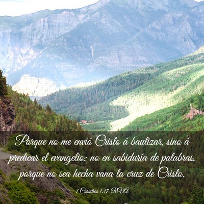 Picture 03 - 1 Corintios 1:17 RVA - Porque no me envió Cristo á bautizar, sino á - Bible Verse Picture