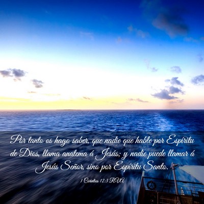 Picture 03 - 1 Corintios 12:3 RVA - Por tanto os hago saber, que nadie que hable por - Bible Verse Picture