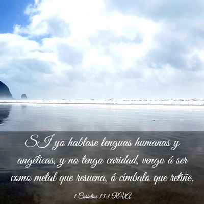Picture 03 - 1 Corintios 13:1 RVA - SI yo hablase lenguas humanas y angélicas, y no - Bible Verse Picture
