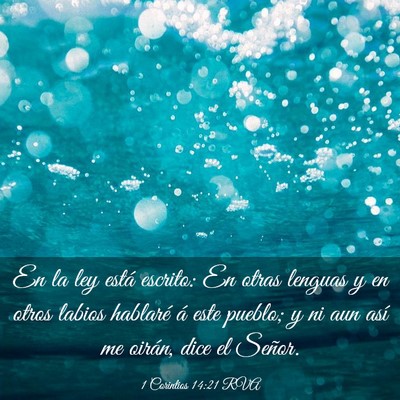 Picture 03 - 1 Corintios 14:21 RVA - En la ley está escrito: En otras lenguas y en - Bible Verse Picture