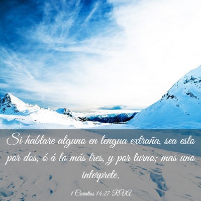 Picture 03 - 1 Corintios 14:27 RVA - Si hablare alguno en lengua extraña, sea esto - Bible Verse Picture