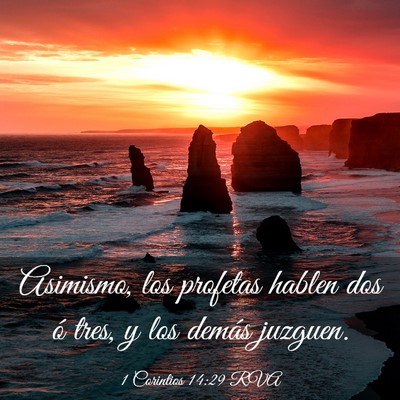 Picture 03 - 1 Corintios 14:29 RVA - Asimismo, los profetas hablen dos ó tres, y los - Bible Verse Picture