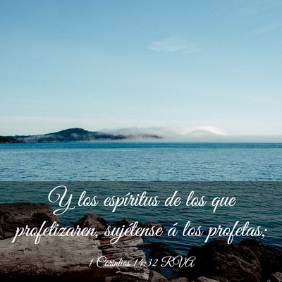 Picture 03 - 1 Corintios 14:32 RVA - Y los espíritus de los que profetizaren, - Bible Verse Picture