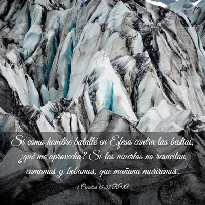 Picture 03 - 1 Corintios 15:32 RVA - Si como hombre batallé en Efeso contra las - Bible Verse Picture