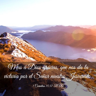 Picture 03 - 1 Corintios 15:57 RVA - Mas á Dios gracias, que nos da la victoria por - Bible Verse Picture