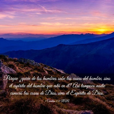 Picture 03 - 1 Corintios 2:11 RVA - Porque ¿quién de los hombres sabe las cosas del - Bible Verse Picture