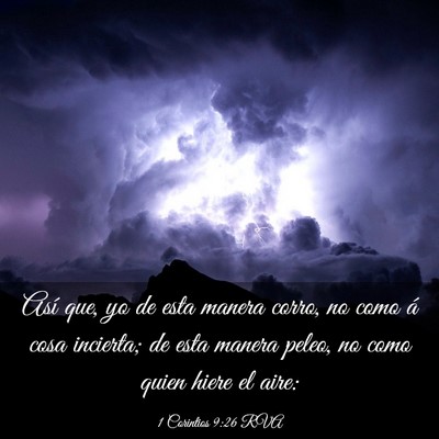 Picture 03 - 1 Corintios 9:26 RVA - Así que, yo de esta manera corro, no como á - Bible Verse Picture