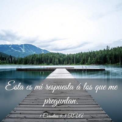 Picture 03 - 1 Corintios 9:3 RVA - Esta es mi respuesta á los que me - Bible Verse Picture