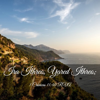 Picture 03 - 1 Crónicas 11:40 RVA - Ira Ithreo, Yared - Bible Verse Picture