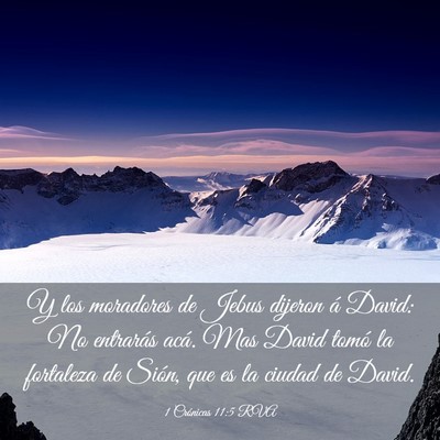 Picture 03 - 1 Crónicas 11:5 RVA - Y los moradores de Jebus dijeron á David: No - Bible Verse Picture