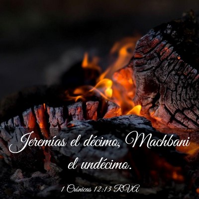 Picture 03 - 1 Crónicas 12:13 RVA - Jeremías el décimo, Machbani el - Bible Verse Picture