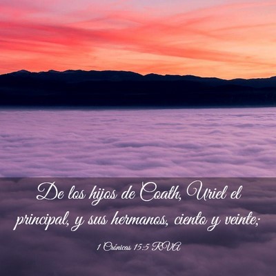 Picture 03 - 1 Crónicas 15:5 RVA - De los hijos de Coath, Uriel el principal, y sus - Bible Verse Picture