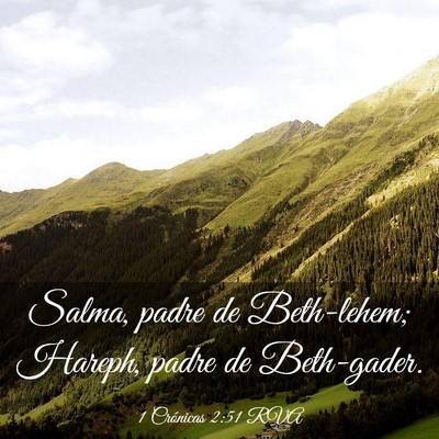 Picture 03 - 1 Crónicas 2:51 RVA - Salma, padre de Beth-lehem; Hareph, padre de - Bible Verse Picture