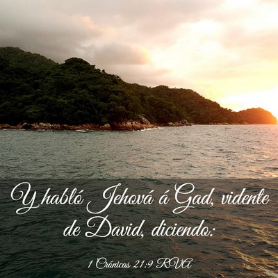 Picture 03 - 1 Crónicas 21:9 RVA - Y habló Jehová á Gad, vidente de David, - Bible Verse Picture