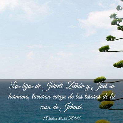 Picture 03 - 1 Crónicas 26:22 RVA - Los hijos de Jehieli, Zethán y Joel su hermano, - Bible Verse Picture