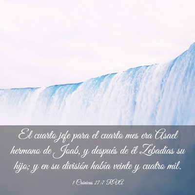 Picture 03 - 1 Crónicas 27:7 RVA - El cuarto jefe para el cuarto mes era Asael - Bible Verse Picture