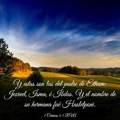 Picture 03 - 1 Crónicas 4:3 RVA - Y estas son las del padre de Etham: Jezreel, - Bible Verse Picture