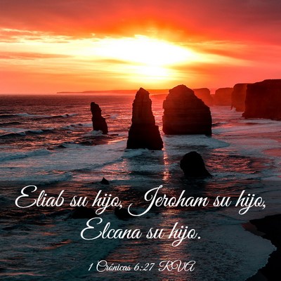 Picture 03 - 1 Crónicas 6:27 RVA - Eliab su hijo, Jeroham su hijo, Elcana su - Bible Verse Picture
