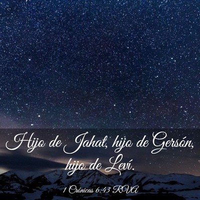 Picture 03 - 1 Crónicas 6:43 RVA - Hijo de Jahat, hijo de Gersón, hijo de - Bible Verse Picture