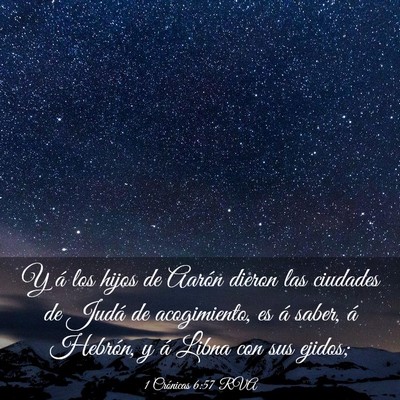 Picture 03 - 1 Crónicas 6:57 RVA - Y á los hijos de Aarón dieron las ciudades de - Bible Verse Picture