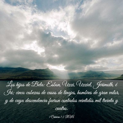 Picture 03 - 1 Crónicas 7:7 RVA - Los hijos de Bela: Esbon, Uzzi, Uzziel, Jerimoth, - Bible Verse Picture