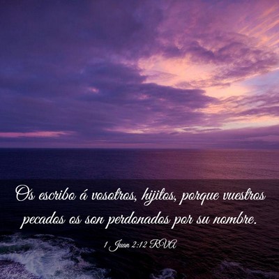 Picture 03 - 1 Juan 2:12 RVA - Os escribo á vosotros, hijitos, porque vuestros - Bible Verse Picture